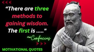 49 Confucius's Quotes and Sayings to guide you in Life! Inspiring, Funny, and Famous quotes!