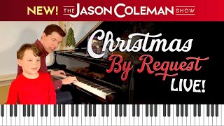 SHOW #85 - Christmas By Request LIVE! - The Jason Coleman Show