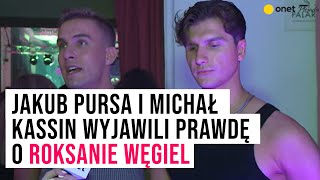 Jakub Pursa i Michał Kassin wyjawili prawdę o Roksanie Węgiel. "Nie zgadzam się" | Plejada
