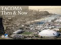 Virtual Tour: Tacoma Then and Now