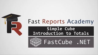 FastCube .NET: Simple Cube, Introduction to Totals