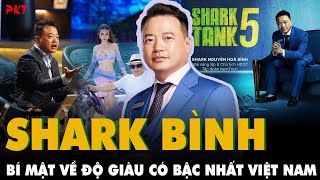 SHARK BÌNH: Bí mật về ĐỘ GIÀU CÓ BẬC NHẤT VN, vì sao THẾ GIỚI THÁN PHỤC ông hoàng công nghệ này?