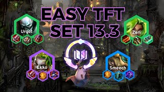 EASY TFT PATCH 13.3 : Les MEILLEURES compos