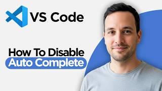 How to Disable AutoComplete in VS Code | Turn Off Auto Complete in Visual Studio Code (2026 Guide)