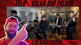 THE TALENT IS REAL! | FELIP - 'Bulan' AND 'Palayo #superiorsessions Live Band Version | REACTION