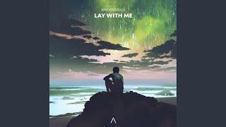 Lay With Me