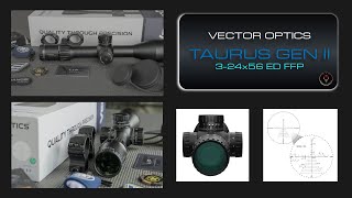 Vector Optics - TAURUS GEN II 3-24x56 ED FFP #vectoroptics