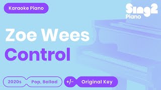 Zoe Wees - Control (Karaoke Piano)