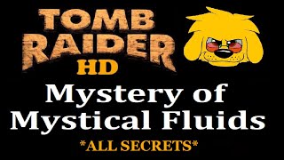 TRLE: Mystery of Mystical Fluids