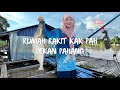 Menyesal Stay Dekat Rumah Rakit Ni Terpaksa Bawak Balik Banyak Ikan | Pekan Pahang | Osmo DJI | 4K