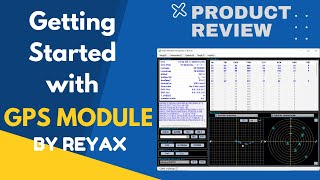 Getting Started with GPS Module || Reyax