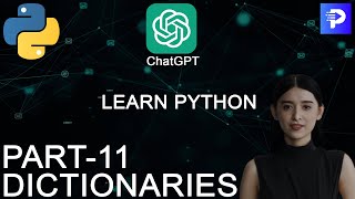 Dictionaries in python | DIctionary with ChatGPTI Python Full Course | Pt-11 | Programming Hub
