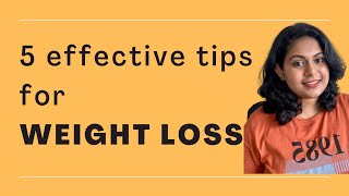 5 effective weight loss tips| തടി കുറയ്ക്കാൻ 5 ഈസി tips |  Weight loss journey | Ashwathi Rejith