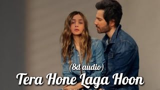 Tera Hone Laga Hoon (8d audio) | varia funny scenes | varia vm | love that never ends