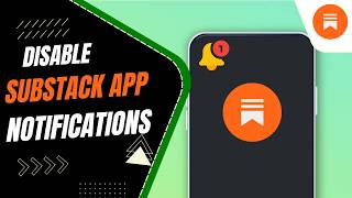 How To Disable Substack App Notifications