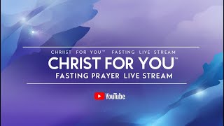 December Fasting Prayer 2024 | SESSION 1 | DAY 5 | CHRIST FOR YOU