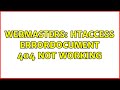 Webmasters: htaccess ErrorDocument 404 not working (2 Solutions!!)