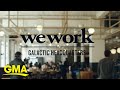 New Hulu documentary explores story of WeWork | GMA