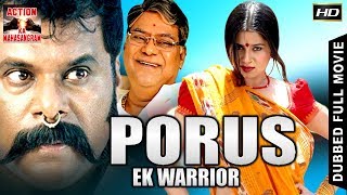 Porus - Ek Warrior l 2017 l South Indian Movie Dubbed Hindi HD Full Movie