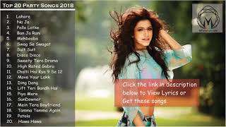 New Year Party Songs 2018 Top, Latest & Best of Bollywood Party Songs 2017-18
