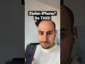 Worst Nightmare, STOLEN iPhone! Do this immediately!