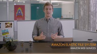 Amazon Elastic File System