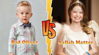 Salish Matter VS Kids Oliver (Kids Diana Show) Transformation 👑 New Stars From Baby To 2023