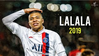 Kylian Mbappe ►  Lalala - Y2K, bbno$ | Skills & Goals 2019/2020 | HD