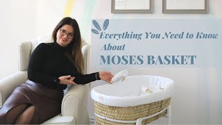 Everything you need to know about Moses Basket!