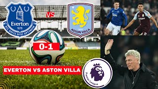 Everton vs Aston Villa 0-1 Live Stream Premier League Football EPL Match Score 2025 Highlights FC