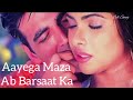 AAYEGA MAZA AB BARSAAT KA ।। ANDAAZ  ।। AKSHAY KUMAR ।। PRIYANKA CHOPRA।। LARA DUTTA।। ROMANTIC SONG