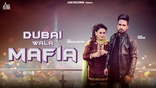 Dubai Wala Mafia | Releasing On 28-02-2019 | Param Ft. Gurlez Akhtar | Teaser | Punjabi Song