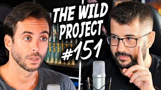The Wild Project #151 ft alexelcapo | Las dos cosas que le han cambiado la vida, ¿Inclusión forzada?