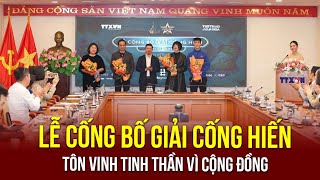 Lễ công bố Giải Cống hiến năm 2025: Tiến ra châu lục ở tuổi 20 | TTVH