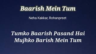 Baarish Mein Tum - Karaoke | Neha Kakkar & Rohanpreet | Original Music | Karaoke House