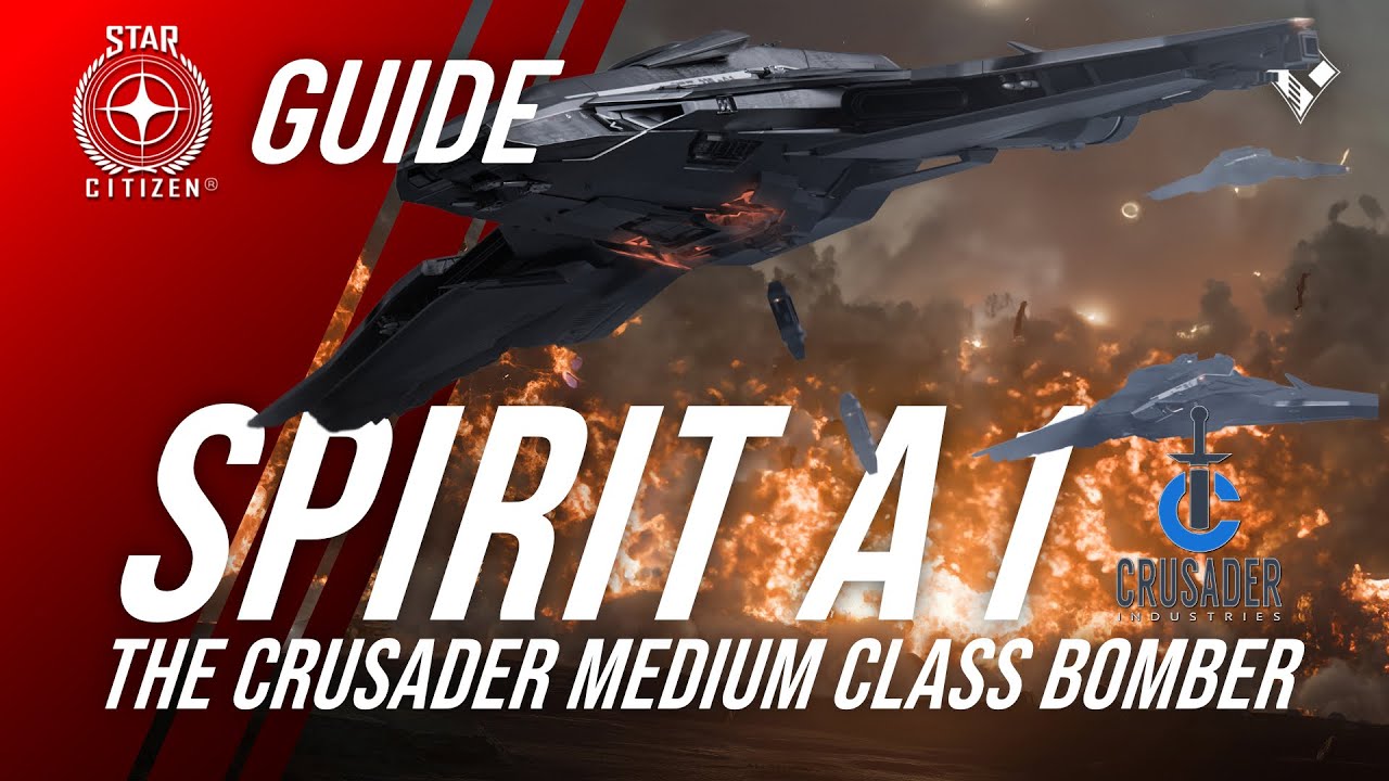 Crusader Spirit A1 Bomber Star Citizen Analysis: Everything You Need To ...