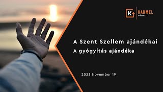 A Szent Szellem ajándékai - a gyógyítás ajándéka