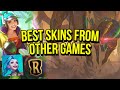 3 Best Skins From Other Games, That Are Not In League of Legends | Elise | Quinn | Yi | Part 2