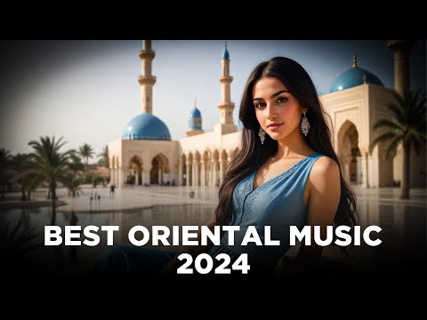 Mejor Música 2k24 Mejor Música Étnica Oriental Radio Himan Beats