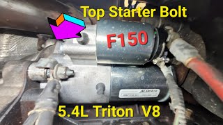 Starter Motor F150 5.4L Triton V8 How to get to Top Starter Bolt