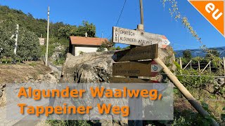 Wandern um Meran: Algunder Waalweg und Tappeiner Weg im Herbst 2021 (Meran, Südtirol)