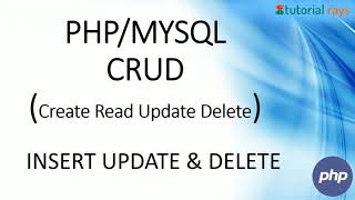 PHP MySql CRUD Tutorial | PHP MySql Bootstrap Insert Update Delete Eexample | PHP Tutorial