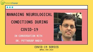 Managing Neurological Conditions During Covid-19 Pandemic