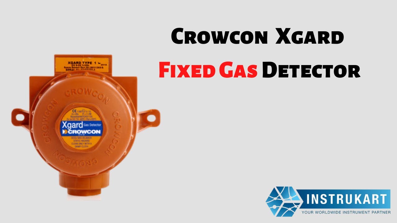 Crowcon Xgard Fixed Gas Detector | Flame Proof Gas Detectors ...