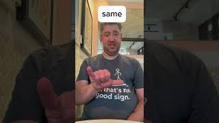 Asl Sign For That And Same Learn Asl