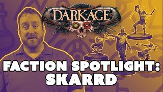 Dark Age Faction Spotlight: Skarrd