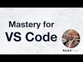 Intro to Mastery for VS Code ⭐️