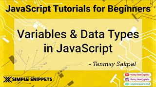 7 - Variables and Datatypes in JavaScript | JavaScript Programming tutorials for Beginners