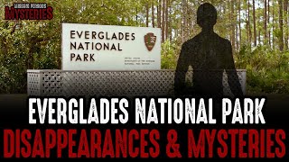 Everglades National Park Disappearances & Mysteries