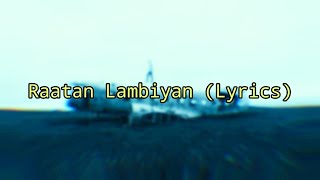 Raatan Lambiyan (Lyrics) | Raataan Lambiyan | Lyrics Raatan Lambiyan